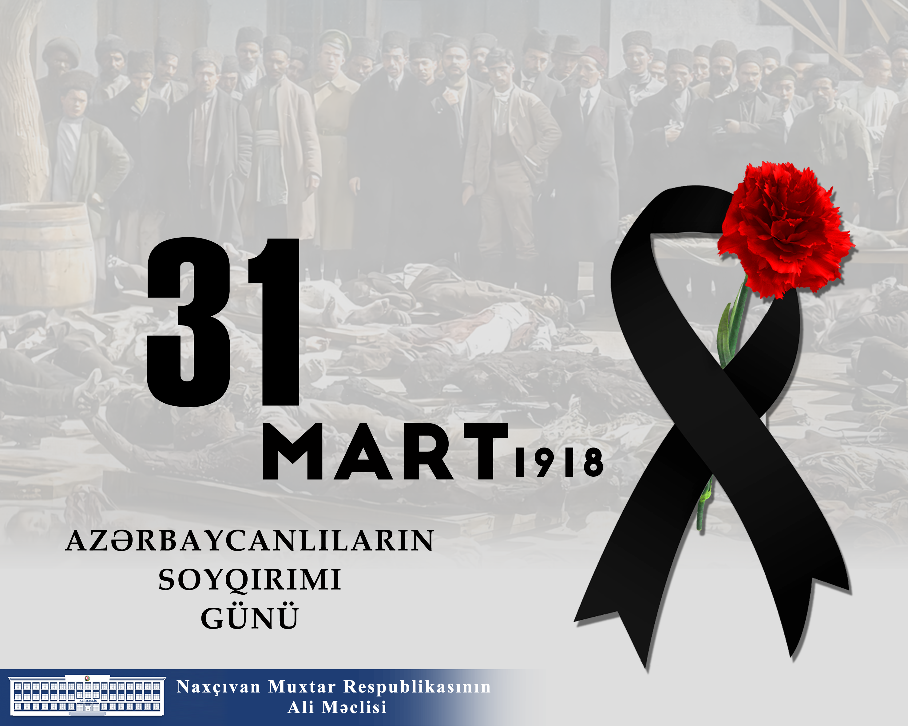 31 Mart-Azərbaycanlıların Soyqırımı Günü